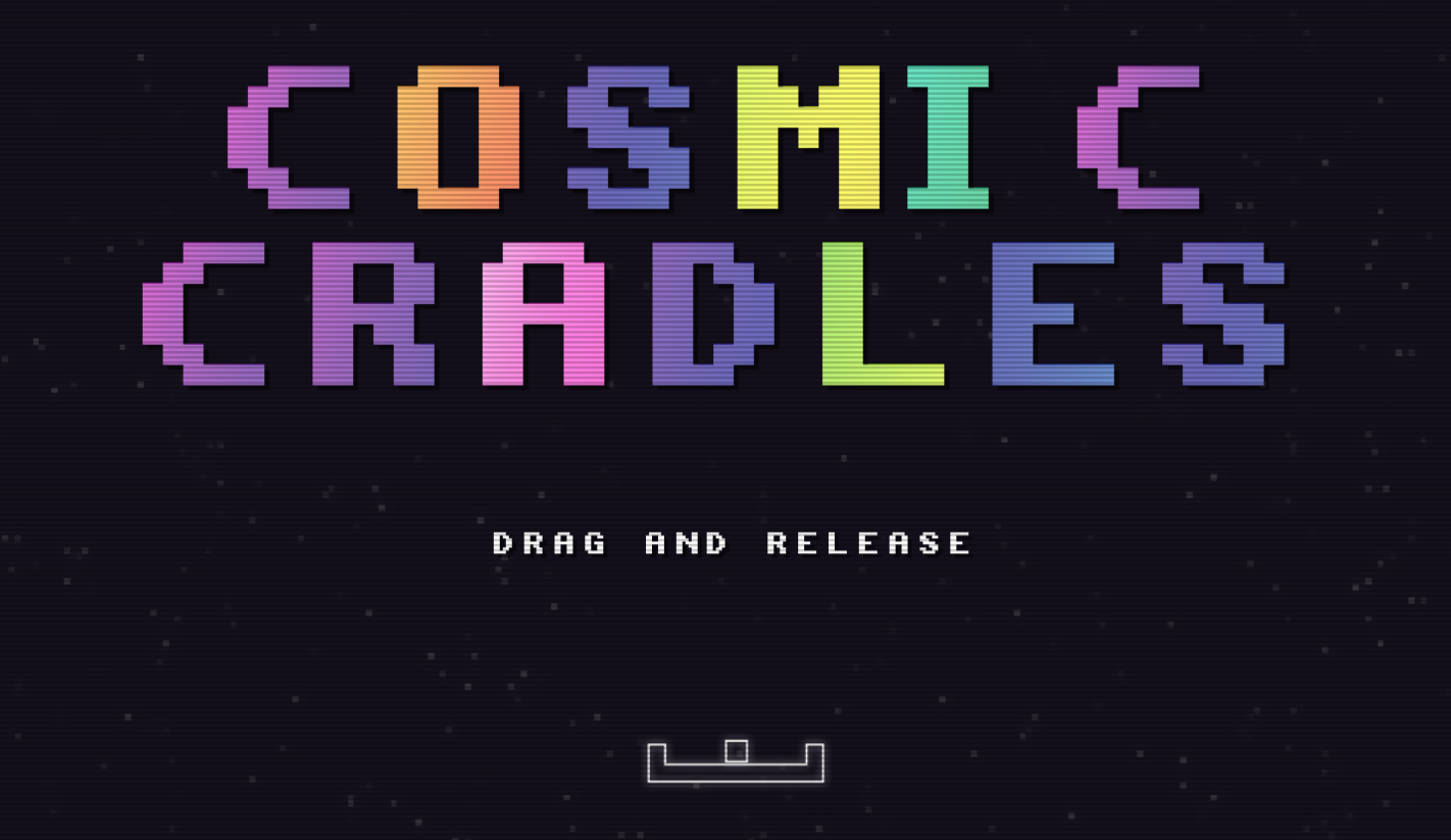 Cosmic Cradles